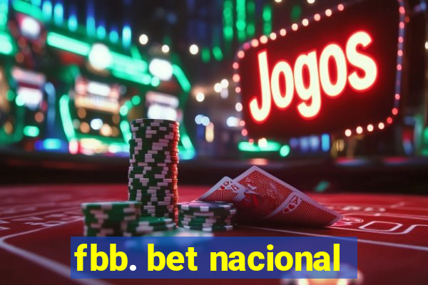 fbb. bet nacional